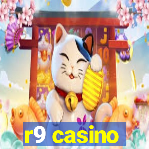 r9 casino